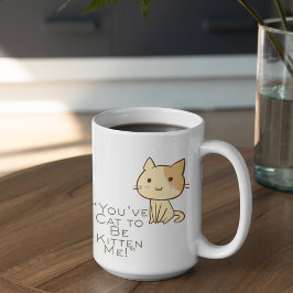 Caneca De Café Gato Personalizável Tinha que Estar Brincando