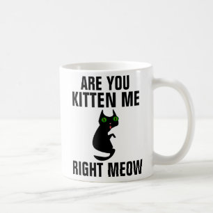 Caneca De Café Gatos Engraçados De Café, Você Me Gatinha?