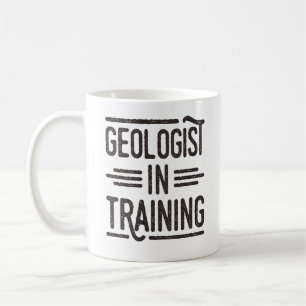 Caneca De Café Geólogo em Treinamento Futuro Geólogo