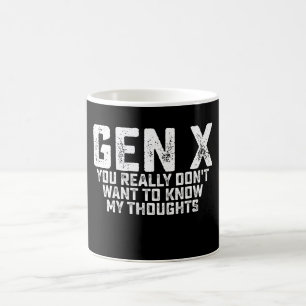 Caneca De Café Geração X Você Realmente Não Quer Saber Meus Pensa