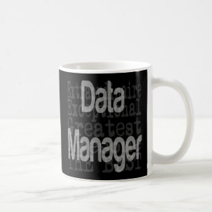 Caneca De Café Gerente de Dados Extraordinário