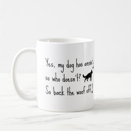 Caneca De Café German shepherd Meu Cachorro Tem Ansiedade Para Tr