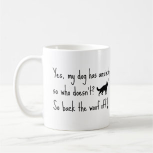Caneca De Café German shepherd Meu Cachorro Tem Ansiedade Para Tr