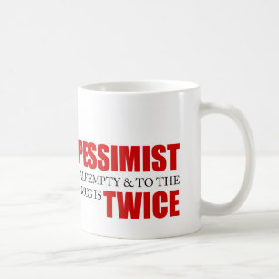 Caneca De Café Gestão do projecto engraçada que diz o pessimist