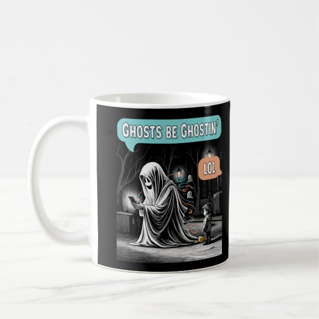 Caneca De Café Ghosts Be Ghostin' LOL (Esquerda)