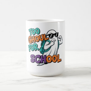 Caneca De Café Ghoul demais para o Dia das Bruxas na Escola