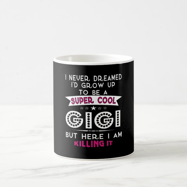 Caneca De Café GIGI legal super está matando-o! (Centro)