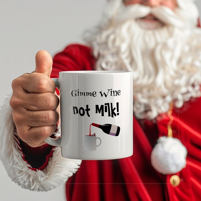 Caneca De Café Gimme Wine, Not Milk Engraçado (Criador carregado)
