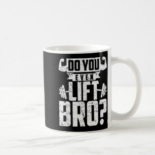 Caneca De Café Ginásio Engraçado Até Levantar Irmão