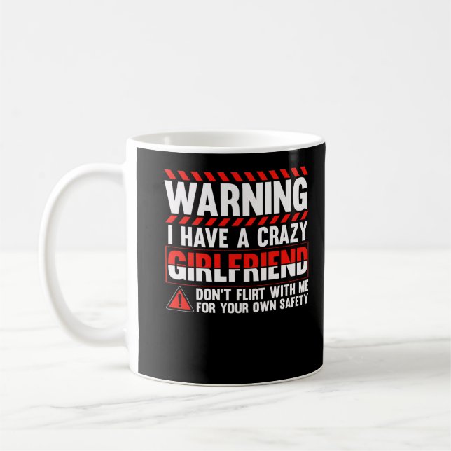 Caneca De Café Girlfriend Crazy Humor for Boyfriend (Esquerda)