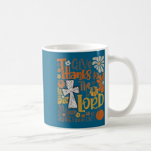 Caneca De Café Give Thanks To The Lord Floral Boho Retro Thanksgi (Direita)
