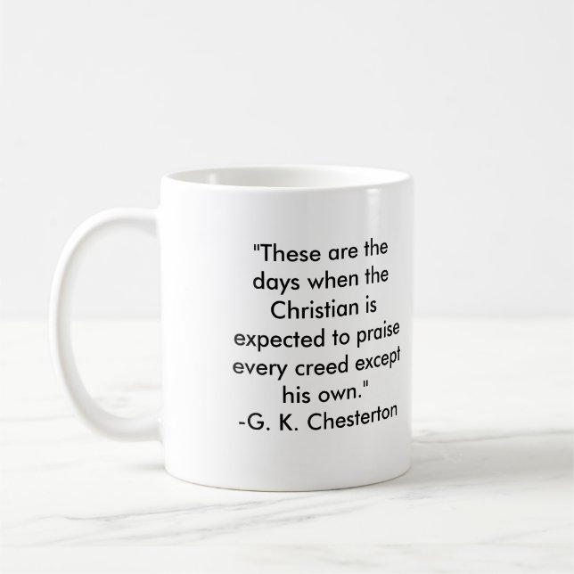 Caneca De Café GK Chesterton- "estes são os dias… " (Esquerda)
