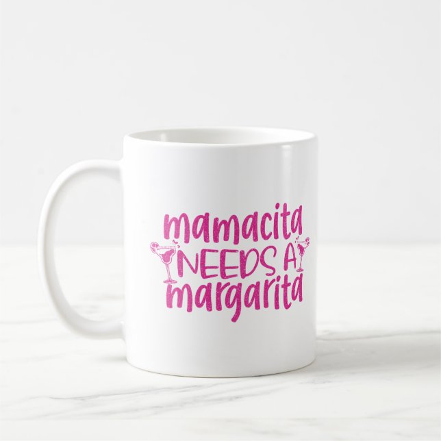 Caneca De Café Glitter Rosa Mamacita Precisa De Margarita Engraça (Esquerda)