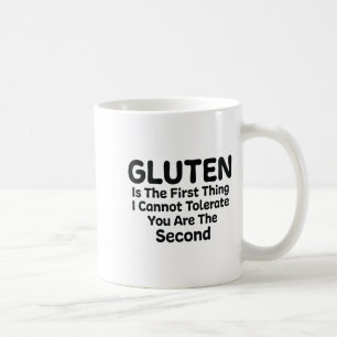 Caneca De Café Gluten É A Primeira Coisa Que Não Posso Tolerar En