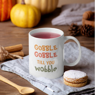 Caneca De Café Gobble Gobble Até Você Voar Ação de Graças