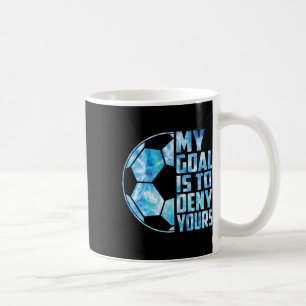Caneca De Café Goleiro Engraçado Goleiro de Futebol Meu Objetivo 