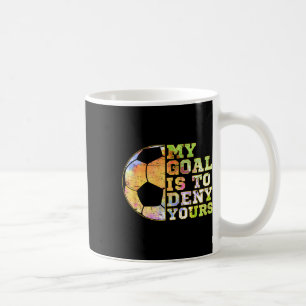 Caneca De Café Goleiros de Futebol Meu Objetivo é Negar o Seu Gol