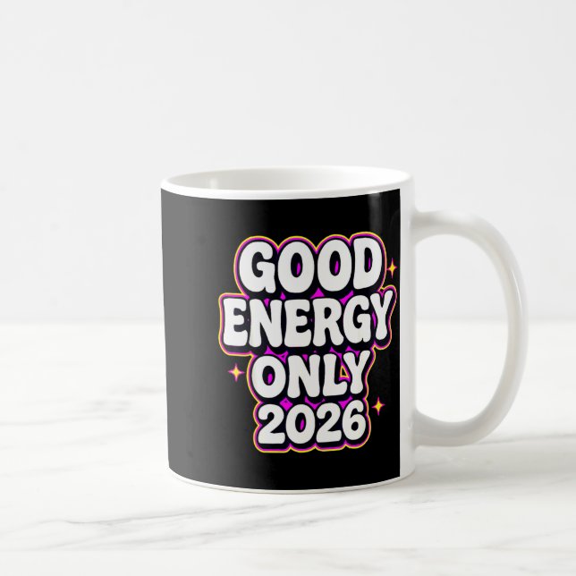 Caneca De Café Good Energy Only 2026 Retro Bubble Letter Design  (Direita)