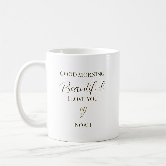Caneca De Café Good Morning Beautiful I Love You Personalized (Esquerda)