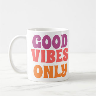 Caneca De Café Good Vibes Only – Colorful Text on Cute White Mug