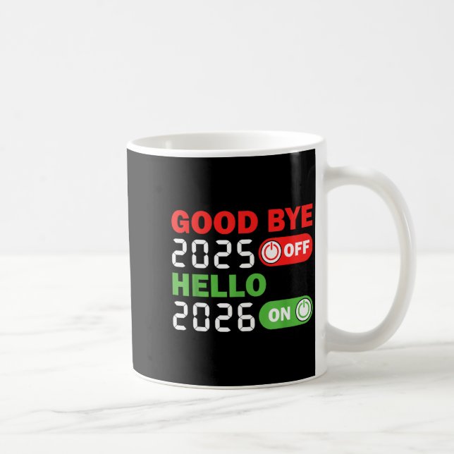 Caneca De Café Goodbye 2025 Hello 2026 Happy New Year Party Famil (Direita)