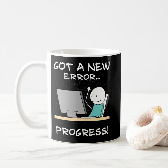 Caneca De Café Got A New Error, Progress! Funny Programmer Gift (Com Donut)