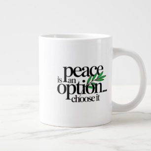 Caneca De Café Grande A paz é uma escolha