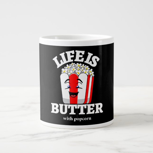 Caneca De Café Grande A Vida é Manteiga Com Pipoca (Frente)