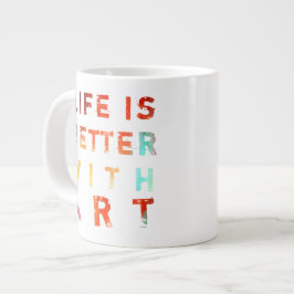 Caneca De Café Grande A Vida É Melhor Com A Arte