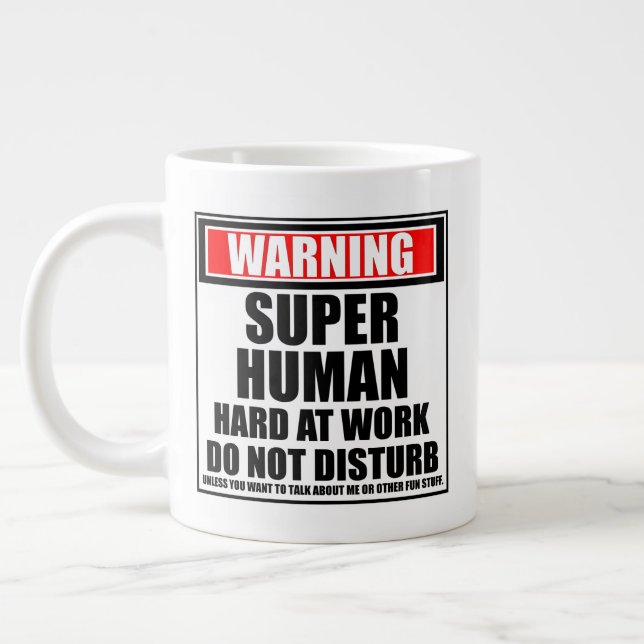 Caneca De Café Grande Advertência Sobre O Duro Superhumano No Trabalho N (Esquerda)