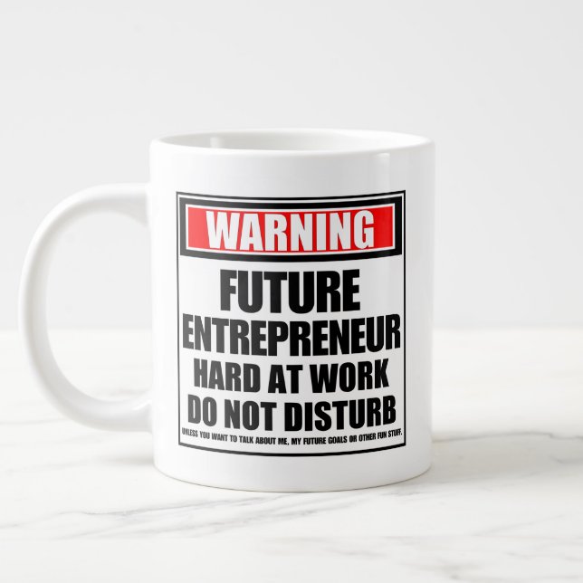 Caneca De Café Grande Alertar O Futuro Duro Empresarial No Trabalho (Esquerda)