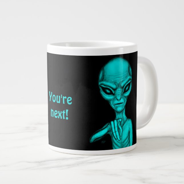 Caneca De Café Grande Alienígena ruim, você é a próxima! (Frente Esquerda)