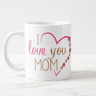 Caneca De Café Grande Amo-te, mãe.