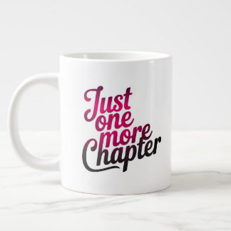 Caneca De Café Grande Apenas Mais Um Capítulo Extra Grande Mug - Excesso