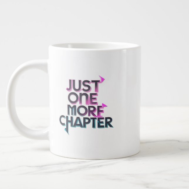 Caneca De Café Grande Apenas Mais Um Capítulo Extra Grande Mug - Excesso (Esquerda)