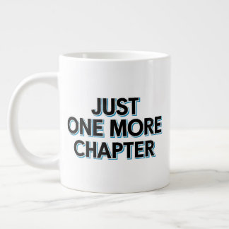 Caneca De Café Grande Apenas Mais Um Capítulo Extra Grande Mug - Excesso