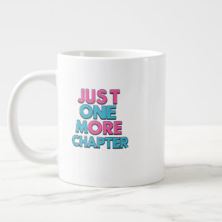 Caneca De Café Grande Apenas Mais Um Capítulo Extra Grande Mug - Excesso