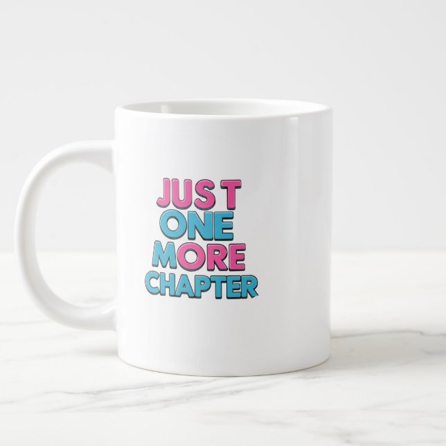 Caneca De Café Grande Apenas Mais Um Capítulo Extra Grande Mug - Excesso (Esquerda)
