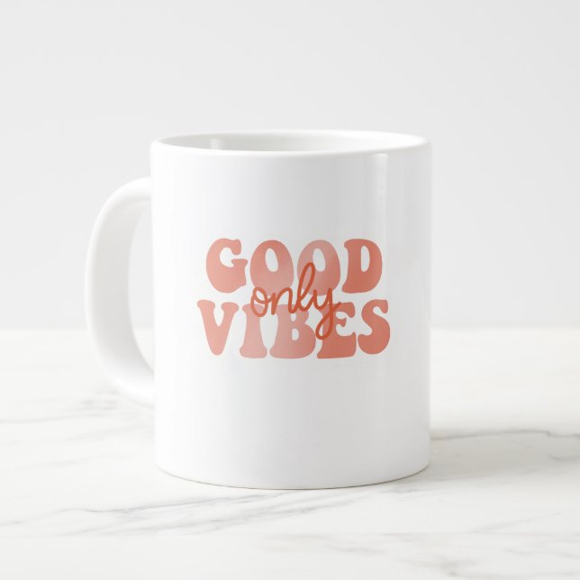 Caneca De Café Grande Apenas Vibrações Positivas (Frente Esquerda)