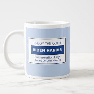 Caneca De Café Grande Aproveite A Silenciosa Inauguração Do Biden Harr