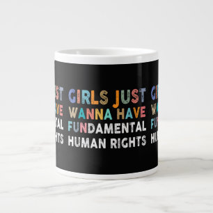 Caneca De Café Grande As Meninas Querem Ter Direitos Humanos Fundamentai
