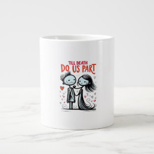 Caneca De Café Grande Até a morte nos fazer parte - Clássica