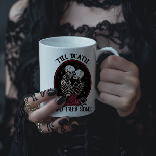 Caneca De Café Grande Até que a Morte e um Pouco Mais