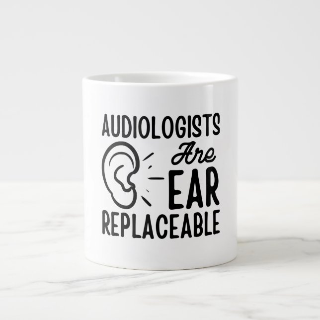 Caneca De Café Grande Audiologistas São Substituíveis Por Ouvidos, Audio (Frente)