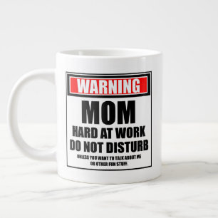 Caneca De Café Grande Avisar O Duro Da Mãe No Trabalho Não Incomodar
