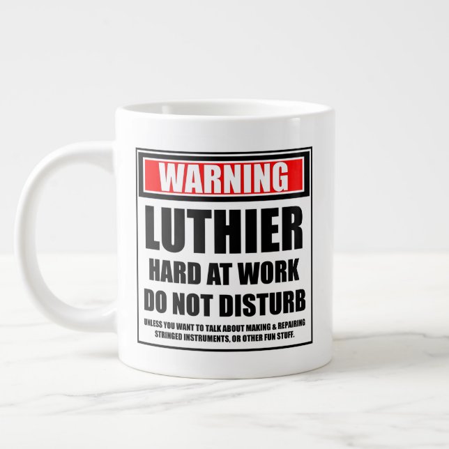 Caneca De Café Grande Avisar O Duro Luthier No Trabalho Não Incomodar (Esquerda)
