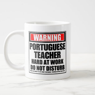 Caneca De Café Grande Aviso Ao Duro De Professores Portugueses No Trabal