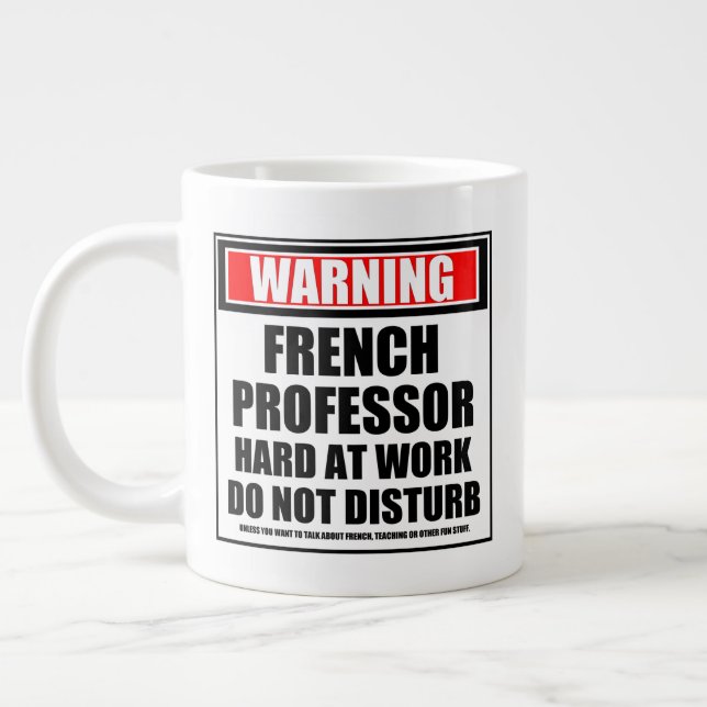 Caneca De Café Grande Aviso ao Duro Professor Francês no Trabalho (Esquerda)