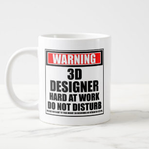 Caneca De Café Grande Aviso: Duro 3D Designer No Trabalho Não Incomodar