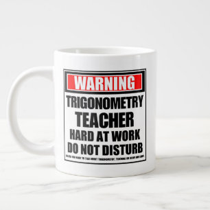 Caneca De Café Grande Aviso Duro De Professores De Trigonometria No Trab